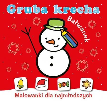 Gruba krecha Bałwanek