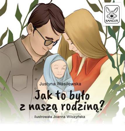 Jak to było z naszą rodziną? mini ksiązeczka