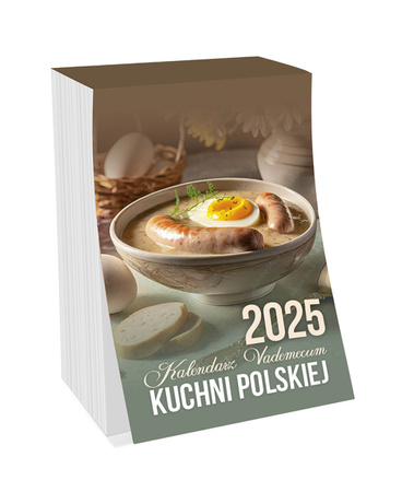 Kalendarz zdzierak 2025 Vademecum kuchni polskiej