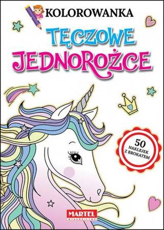 Kolorowanka. Tęczowe jednorożce