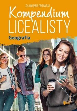 Kompendium licealisty. Geografia