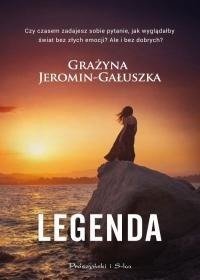 Legenda - Grażyna Jeromin-Gałuszka.  Prószyński