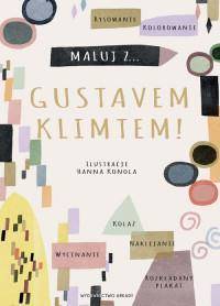 Maluj z Gustavem Klimtem! Arkady