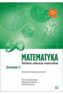 Matematyka. Próbne arkusze maturalne. Z.1. ZP 2022