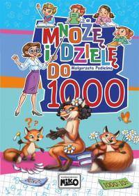 Mnożę i dzielę do 1000