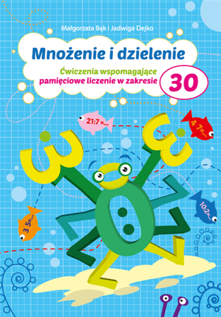 Mnożenie i dzielenie do 30 