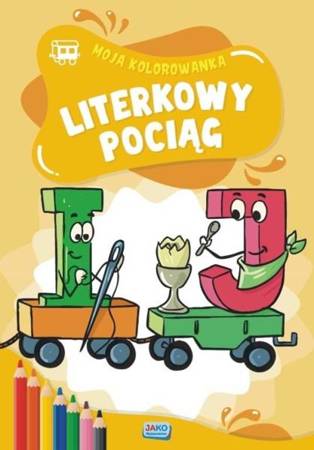 Moja kolorowanka. Literkowy pociąg