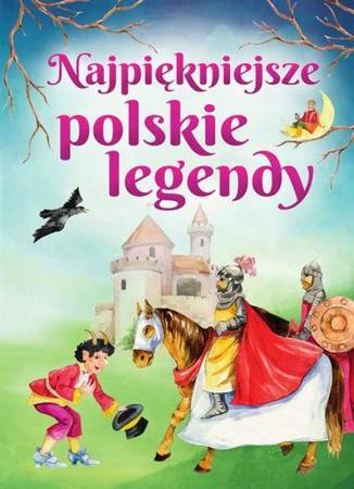 Najpiękniejsze polskie legendy wydanie 2023