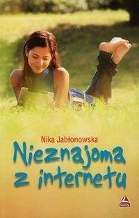 Nieznajoma z internetu - Jabłonowska Nika