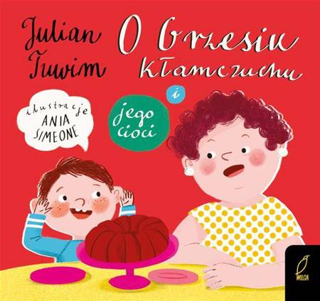 O Grzesiu Kłamczuchu i jego cioci