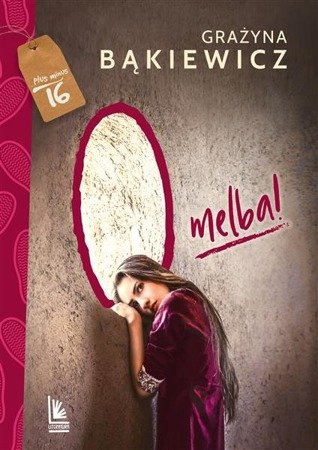 O melba - Grażyna Bąkiewicz