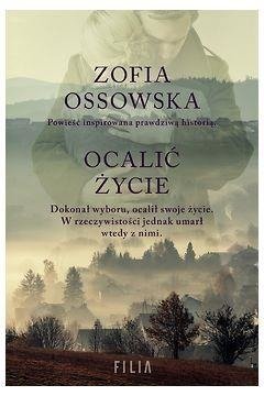 Ocalić życie Zofia Ossowska FILIA