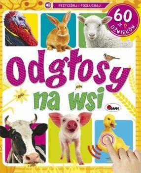 Odgłosy na wsi. 60 dźwięków Książeczka dźwiękowa