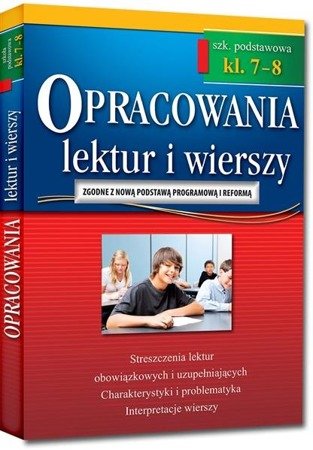 Opracowania klasa 7-8 lektur i wierszy