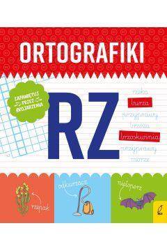 Ortografiki. Ćwiczenia z RZ