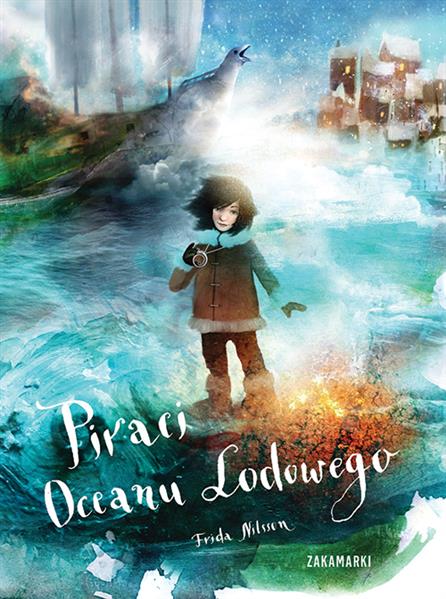 Piraci Oceanu Lodowego. Frida Nilsson 