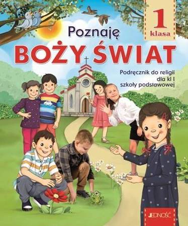 Poznaję Boży świat Podręcznik kl. 1 Religia