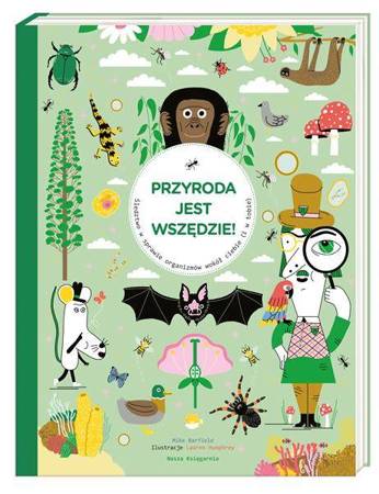 Przyroda jest wszędzie! Śledztwo w sprawie...