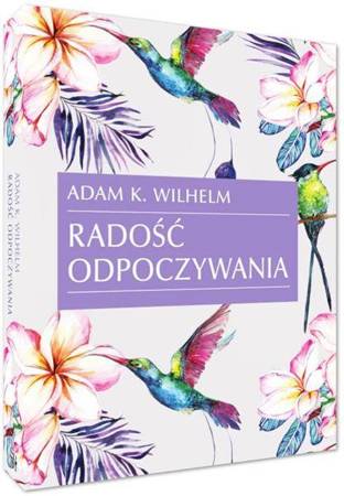 Radość odpoczywania