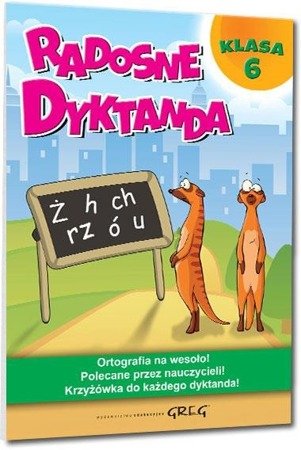 Radosne dyktanda klasa 6  GREG