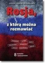 Rosja, z którą można rozmawiać. 