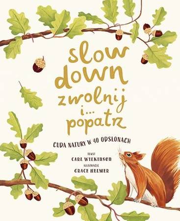 Slow Down. Zwolnij i… popatrz. 