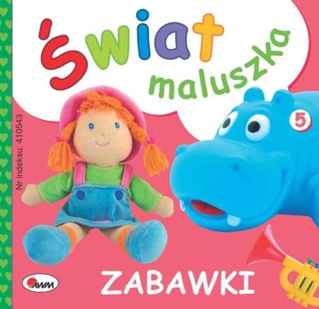 Świat maluszka. Zabawki