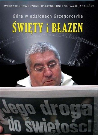 Święty i błazen. Jego droga do świętości 