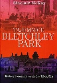 Tajemnice Bletchley Park - Sinclair McKay MUZA