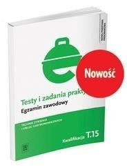 Testy i zadania praktyczne.Technik żywienia. T.15.