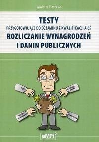 Testy kwalifikacja A.65 Rozliczanie wynagrodzeń..