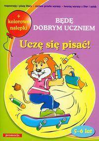 Uczę sie pisać Będę dobrym uczniem