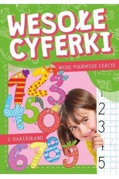 Wesołe Cyferki z naklejkami Moje pierwsze lekcje