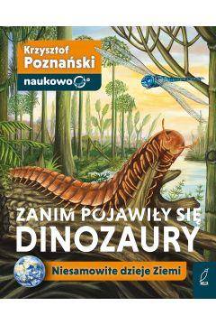 Zanim pojawiły się dinozaury